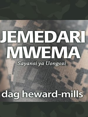 cover image of Jemedari Mwema Sayansi ya Uongozi
